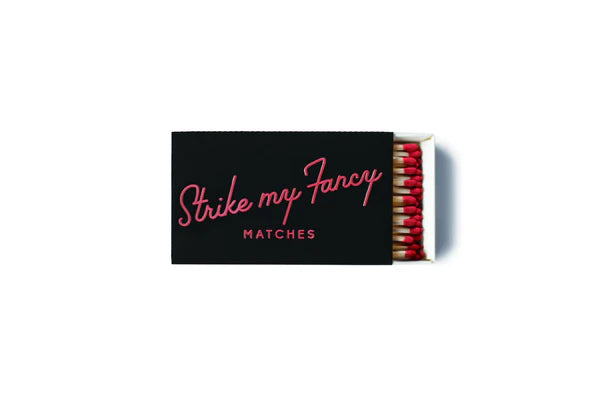 Matches - Strike My Fancy - Matches